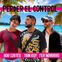 PERDER EL CONTROL (Explicit)