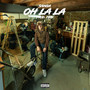 Oh La La (Explicit)