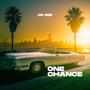 ONE CHANCE (Explicit)