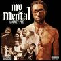 My Mental (Explicit)