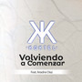 Volviendo A Comenzar (feat. Ariadne Díaz)