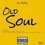 OLD SOUL (Explicit)