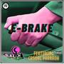 E-Brake (Explicit)