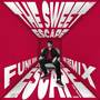 The Sweet Escape (Funk Remix)