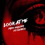 Look at Me (feat. Capboy) (Explicit)
