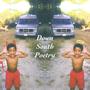 Down South Poetry (Explicit)