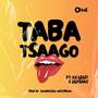 Taba Tsaago (Explicit)