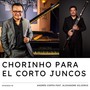 Chorinho para el Corto Juncos (feat. Alexandre Silverio)