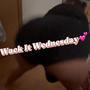 Wack It Wednesday (Explicit)