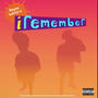 I Remember (feat. Tayfrm513) [Explicit]