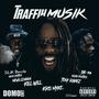 Traffik Musuk (Explicit)