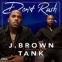 Don't Rush (feat. Tank) [Explicit]