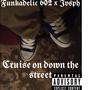 Cruise on down the street (feat. Jvsph) [Explicit]