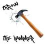 Throw the Hammer