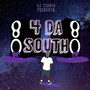 4 da South (Explicit)