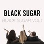 Black Sugar, Vol. 1