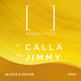 Calla / Jimmy