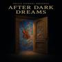After Dark Dreams