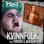 Kvinnfolk (feat. Martin Bakken & Torodd Overåsberget) [Explicit]