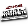 Takes Me Higher (Justin Sane & Mikael Wills Remix)