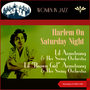 Harlem On Saturday Night (Recordings of 1938 & 1940)