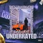 Underrated (Explicit)