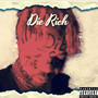 Die Rich (Explicit)