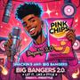 Pink Chips = Big Bangers: Brycely 2.0 – Let It.. Like A.. (Freestyle) [Explicit]