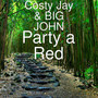 Party a Red (Explicit)