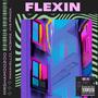 Flexin (feat. Mcbarz) [Explicit]