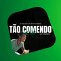 A Falada da Sexta-Feira, Tão Comendo Verde - Vai Tomando (Explicit)