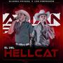 El Del Hellcat (feat. Los preferidos) [Explicit]