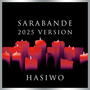 SARABANDE (2025 Version)