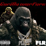 Gorilla Warfare (Explicit)