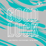 Good Luck