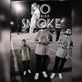 No Smoke (Explicit)