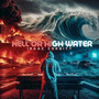 Hell or High Water