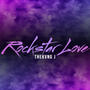 Rockstar Love (Explicit)