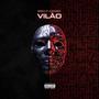 Vilão (feat. Coragem) [Explicit]