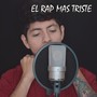 El Rap Más Triste