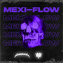 Mexi-flow