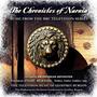 The Chronicles Of Narnia: Music From The Bbc Television Series