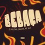 Bebaça (Explicit)