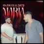 Maria (feat. Dats) [Explicit]