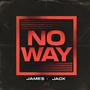 NO WAY (feat. Jack) [Explicit]