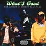 What's Good (feat. ImOnIt & Vado) [Explicit]