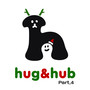 Hug & Hub, Pt. 4