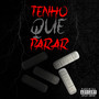 Tenho Que Parar (Explicit)