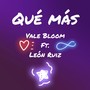 Qué Más (feat. León Ruiz)