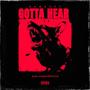 Gotta Hear (Explicit)